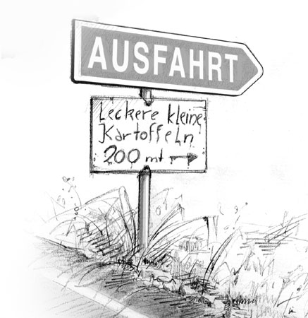 Schild "Ausfahrt" mit Zusatz "Leckere kleine Kartoffeln 200m"